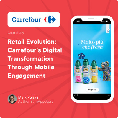 Retail Evolution: Carrefour's Digital Transformation Through Mobile Engagement