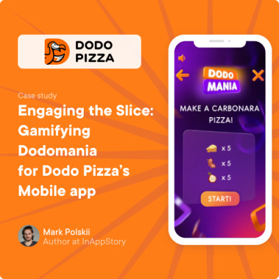 Engaging the Slice: Gamifying Dodomania for Dodo Pizza's Mobile App