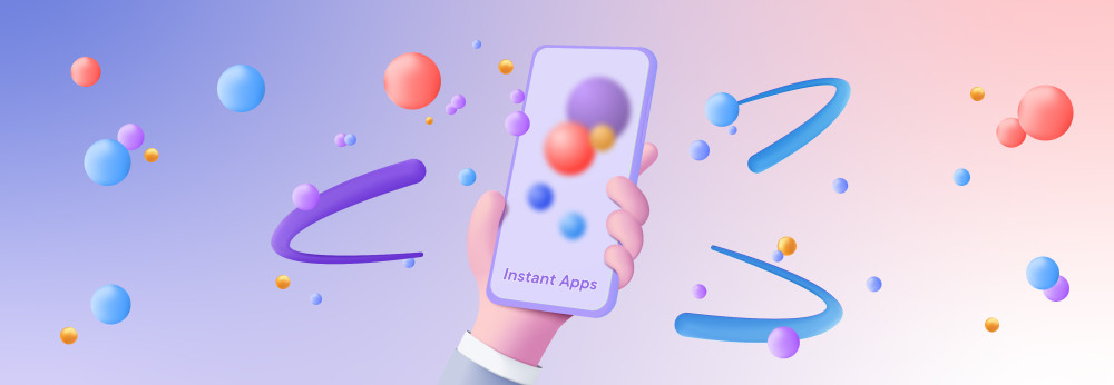 Instant Apps: What are these and what is its potential?