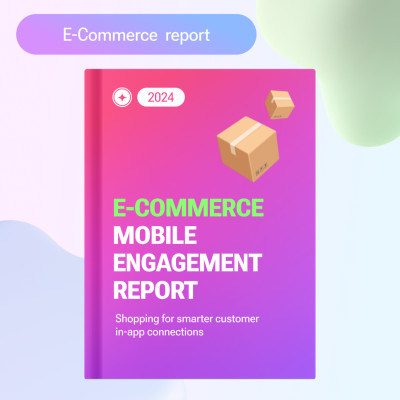 2024 Mobile Engagement Toolkit for Ecommerce: From Scroll to Sale